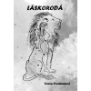 Láskorodá - Tereza Procházková