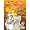 Byl jednou jeden život – kosti