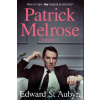 Patrick Melrose - Edward St. Aubyn