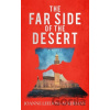 The Far Side of the Desert - Joanne Leedom-Ackerman