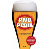 Pivopédia – encyklopédia českého a slovenského piva - Radek Diestler