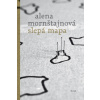 Slepá mapa - Mornštajnová Alena