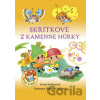 Skřítkové z Kamenné Hůrky - Irena Kaftanová, Dagmar Ježková