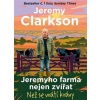 Jeremyho farma nejen zvířat - Jeremy Clarkson