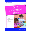 Dítě a mateřská škola