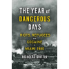 The Year of Dangerous Days: Riots, Refugees, and Cocaine in Miami 1980