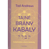 Tajné brány Kabaly - Ted Andrews