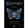 Slzotvorca - Čierna ruža - Erin Doom