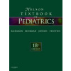 Nelson Textbook of Pediatrics - R. M. Kliegman, R. E. Behrman