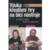 Výuka kreativní hry na bicí nástroje