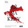Až na krev - Denis Peričič