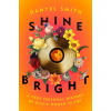 Shine Bright