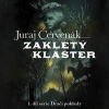 Zakletý klášter - Juraj Červenák, Miroslav Černý