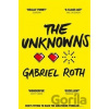 The Unknowns - Gabriel Roth