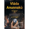Vláda Anunnaků (Jan Erik Sigdell)