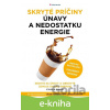 E-kniha Skryté príčiny únavy a nedostatku energie - Steven R. Gundry