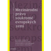 Mezinárodní právo soukromé evropských zemí - Bělohlávek Alexander J