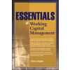 Essentials of Working Capital Management - Sagner James S