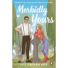 Morbidly Yours