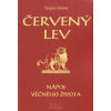 Červený lev - Nápoj věčného života - Szepes Mária