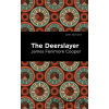 The Deerslayer - James Fenimore Cooper