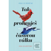 Tak prohraješ časovou vá… (Amal El-Mohtar; Max Gladstone)