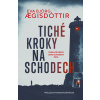 Tiché kroky na schodech