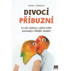 Divocí příbuzní