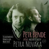 Petr Bende & Filharmonie Bohuslav: Petr Bende zpívá největší hity Petra Nováka Live - Petr Bende, Filharmonie Bohuslav