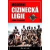 Moderní cizinecká legie očima výsadkáře - Špalek