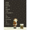 How Does Santa Go Down the Chimney?