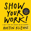 Show Your Work! (Austin Kleon)