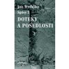 Doteky a posedlosti - Trefulka Jan