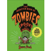 The Monster Book of Zombies, Spooks and Ghouls: (Spooky, Halloween, Activities)