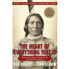 The Heart of Everything That Is: The Untold Story of Red Cloud, an American Legend (Drury Bob)