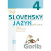 Nový Slovenský jazyk pre 4. ročník ZŠ (pracovná učebnica) - Dana Kovárová, Alena Kurtulíková