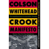Crook Manifesto
