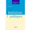 Institutions politiques - Bernard Dolez