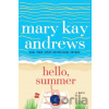 Hello, Summer - Mary Kay Andrews