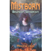 Mistborn Hrdina věků - Brandon Sanderson