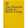 Monocle Guide to Better