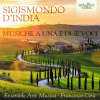 SIGISMONDO D'INDIA Musiche a una e due voci (CD) (ENSEMBLE ARTE MUSICA)