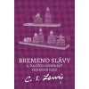 Bremeno slávy - C.S. Lewis - online doručenie