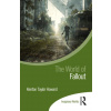 World of Fallout (Howard,Kenton Taylor (University of Central Florida,USA))()