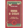 Kniha o štěstí - Ricard Matthieu