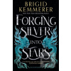 Forging Silver into Star…