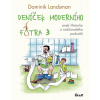 Deníček moderního fotra 3 - Dominik Landsman