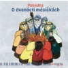Pohádka o dvanácti měsíčkách (Hana Zobačová)