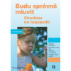Budu správně mluvit - Dana Kutálková