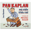 Pan Kaplan má stále tříd… (Leo Rosten)